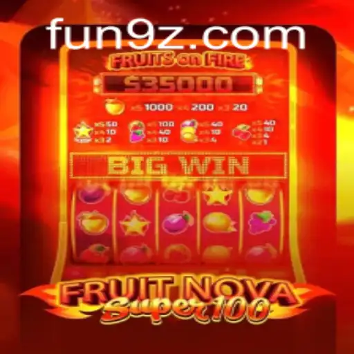 Exploring FruitNovaSuper100: A Refreshing Twist on Classic Gaming